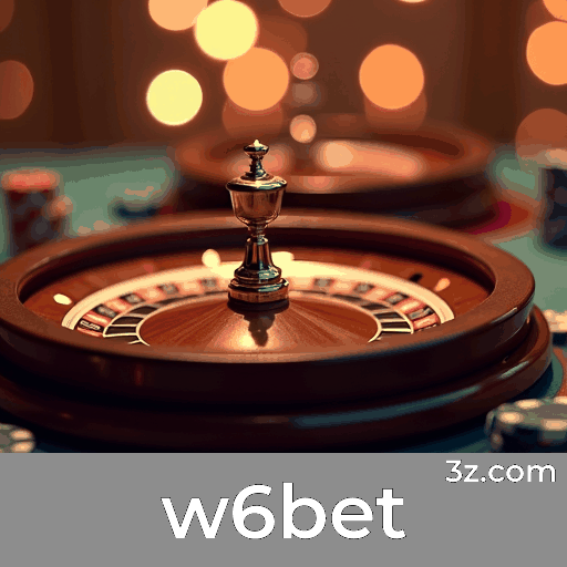 Experimente a Emoção do Cassino com w6bet